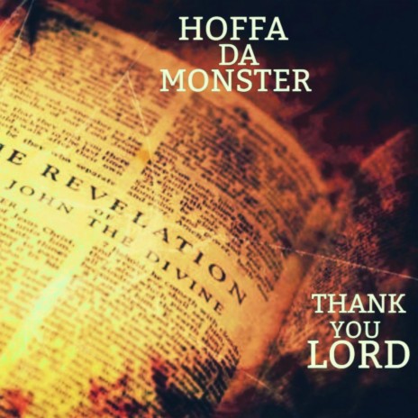 THANK YOU LORD PRODUCE BY BEAST JvS /HOFFA DA MONSTER | Boomplay Music
