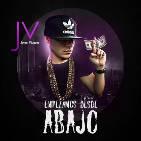 Empezamos Desde Abajo ft. Rima | Boomplay Music