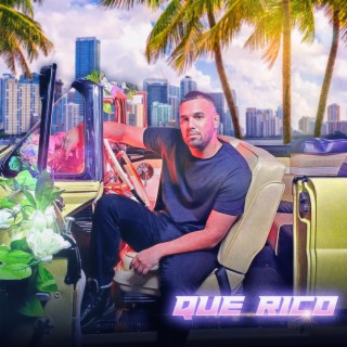 Que Rico lyrics | Boomplay Music