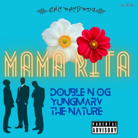 Mama Rita ft. YUNGMARV & The Nature