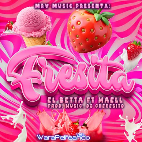 La Fresita ft. Maell & Dj Chekesito | Boomplay Music