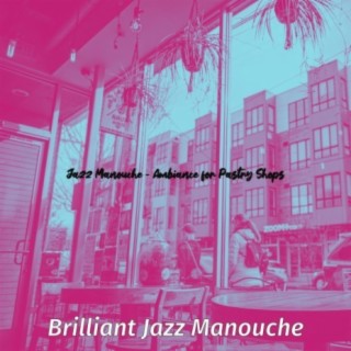 Jazz Manouche - Ambiance for Pastry Shops