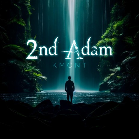 2nd Adam | Boomplay Music