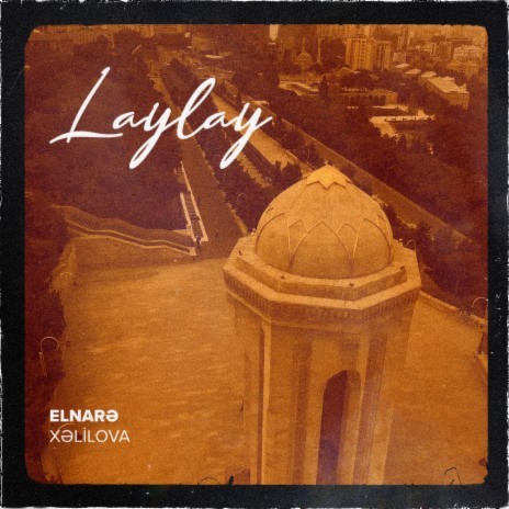 Laylay | Boomplay Music