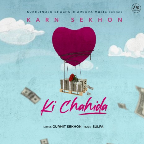 Ki Chahida | Boomplay Music