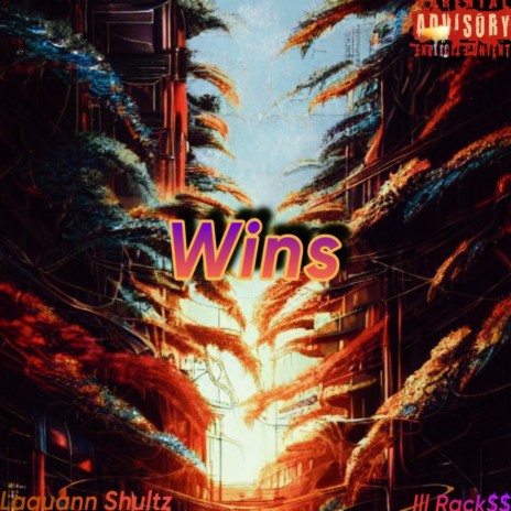 Wins ft. Laquann Shultz | Boomplay Music