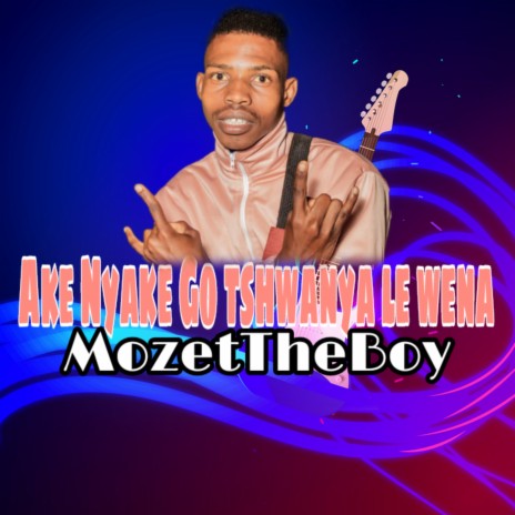 Ake nyake Go tshwanya le wena (Acoustic Version) | Boomplay Music