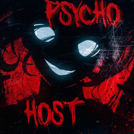 Psycho Host ft. ONELAST G14 | Boomplay Music