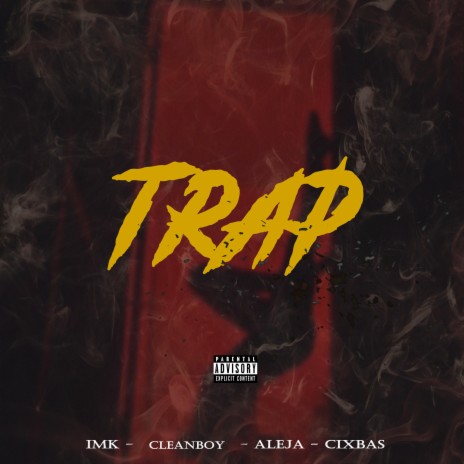 Trap 2016 ft. Cixbas, Aleja & Cleanboy