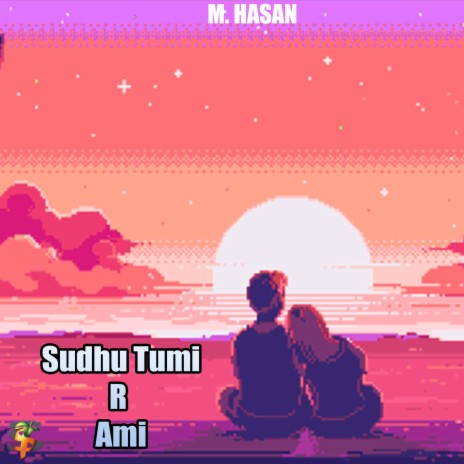 Sudhu Tumi R Ami | Boomplay Music