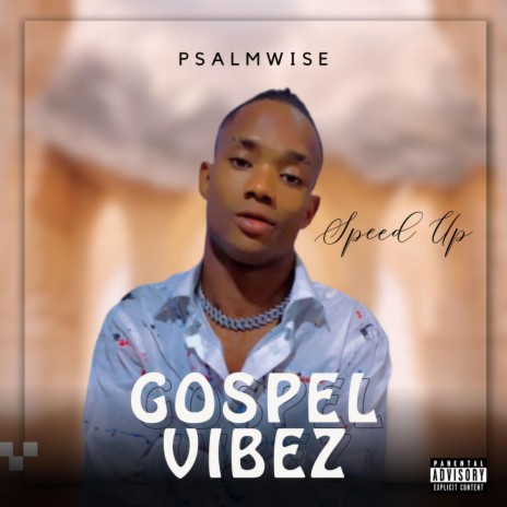 Gospel Vibez (Speed Up)