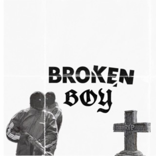 Broken Boy