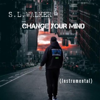 Change Your Mind (Instrumental)