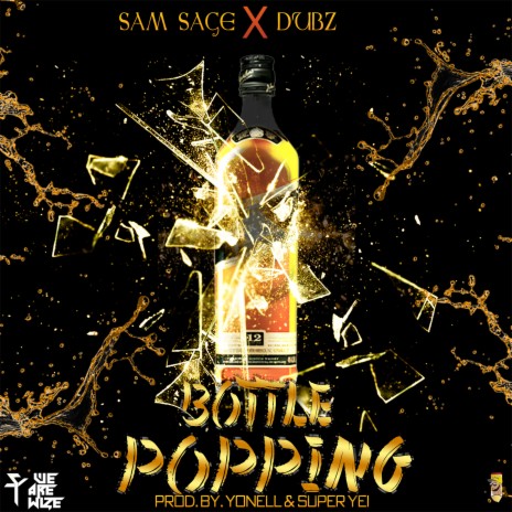 Bottle Popping (feat. Dubz) | Boomplay Music