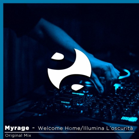 Welcome Home (Original Mix) | Boomplay Music