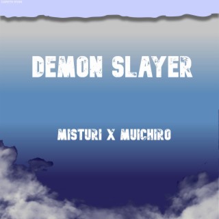 Muichiro x Mitsuri Theme (Demon Slayer Season 3)