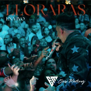 Lloraras (En Vivo - Special Version)
