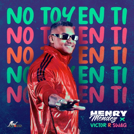 No Toy En Ti ft. Victor R -Swag | Boomplay Music