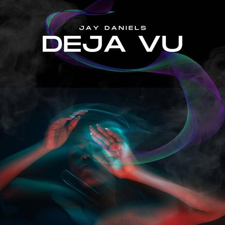 Deja Vu | Boomplay Music