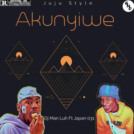 Akunyiwe (Juju Style) ft. Japan 031 | Boomplay Music