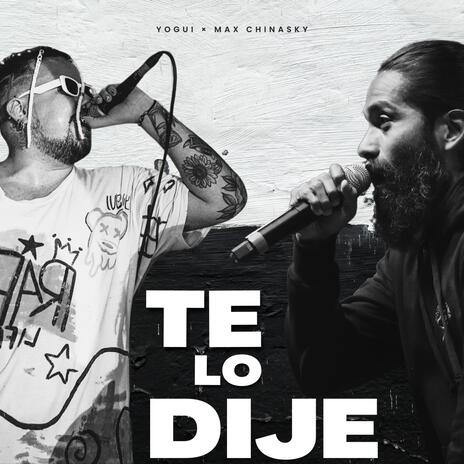 Te lo dije ft. Max Chinasky | Boomplay Music