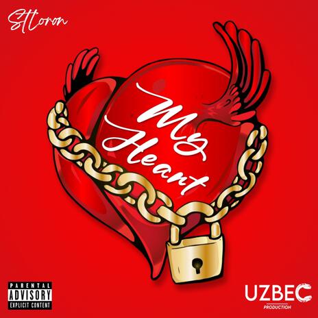 My Heart ft. UZBEC PRODUCTIONS | Boomplay Music