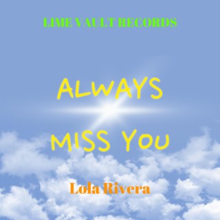 Always Miss You