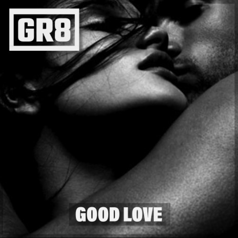 Good Love | Boomplay Music