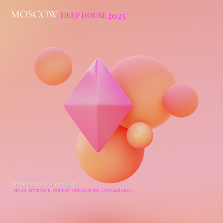 MOSCOW DEEP HOUSE 2025