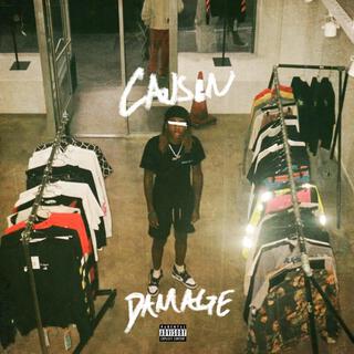 Causin Damage lyrics | Boomplay Music