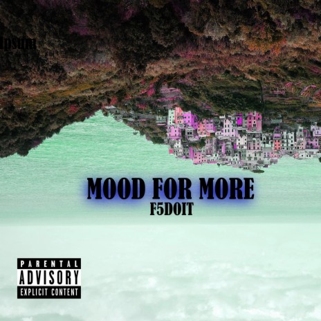 Mood For More | Boomplay Music