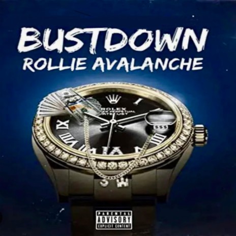 Bust Down Rollie Avalanche