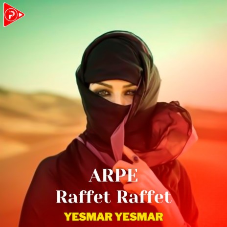 Raffet Raffet Yesmar Yesmar | Boomplay Music