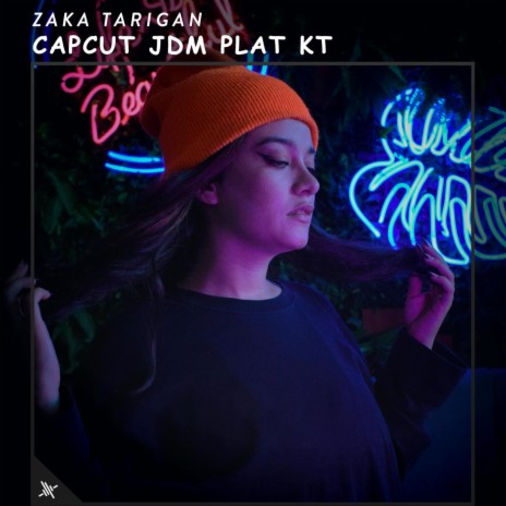 Capcut Jdm Plat Kt | Boomplay Music