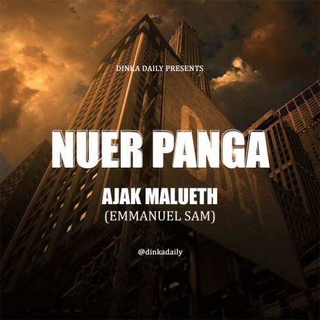 Nuer Panga) ft. Ajak Maluel (Emmanuel Sam) | Boomplay Music
