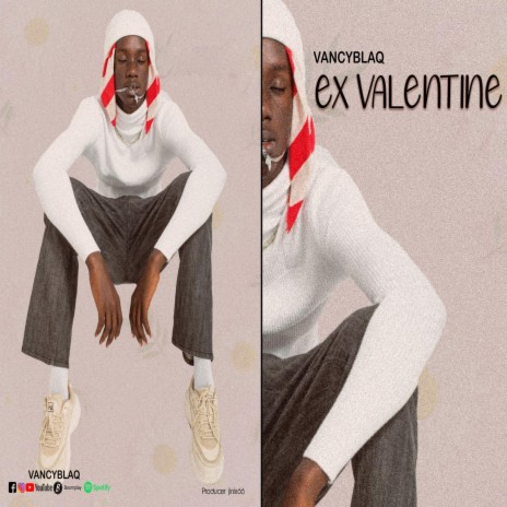 Ex valentine | Boomplay Music
