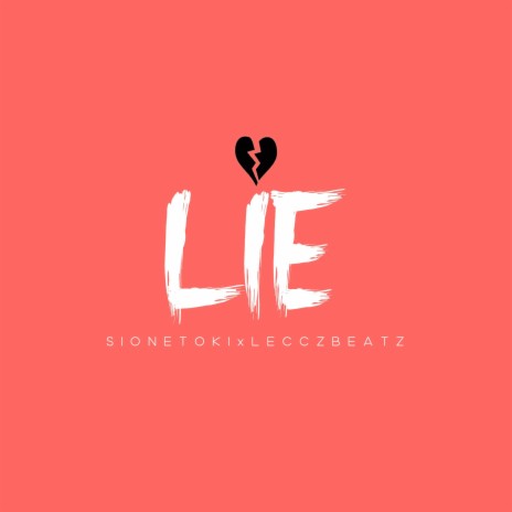 Lie | Boomplay Music