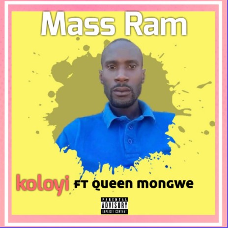 Koloyi ft. Queen Mongwe | Boomplay Music