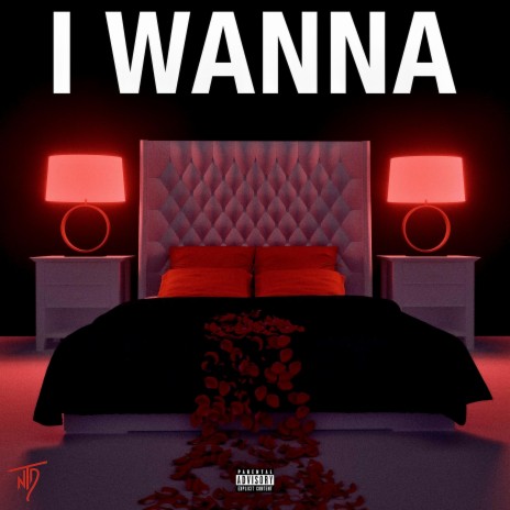 I Wanna | Boomplay Music