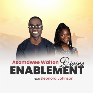 DIVINE ENABLEMENT (feat. Eleonora Johnson)