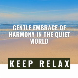 Gentle Embrace of Harmony in the Quiet World