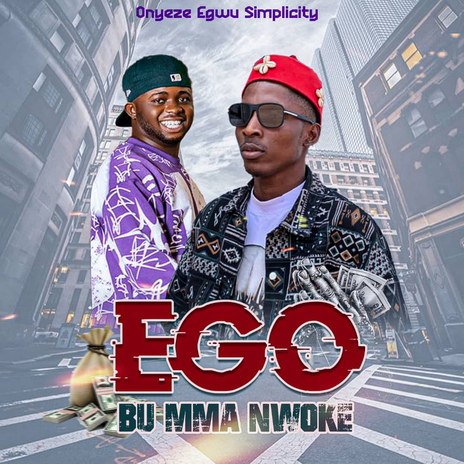 EGO BU MMA NWOKE | Boomplay Music