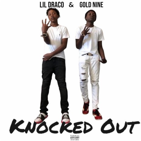 Knocked Out ft. Lil Draco | Boomplay Music