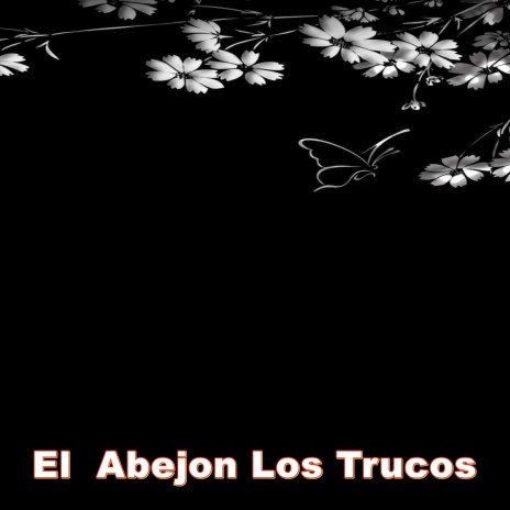 El Abejon Los Trucos | Boomplay Music