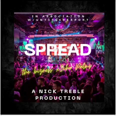 Spread ft. Iche Palms | Boomplay Music