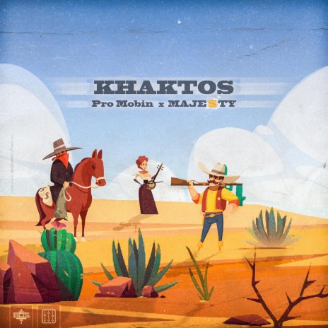 Khaktos ft. Pro Mobin & MAJE$TY | Boomplay Music