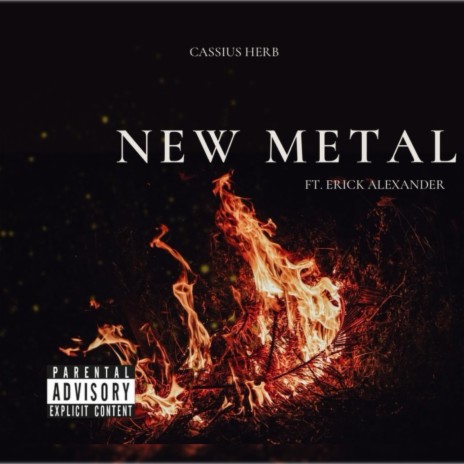 New Metal ft. Erick Alexander | Boomplay Music