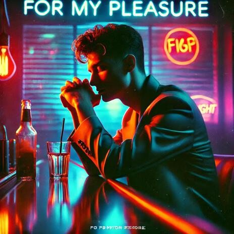 For My Pleasure | Boomplay Music