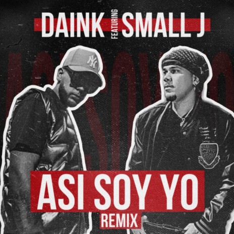 Asi Soy Yo (remix) ft. Smal J & La nota produce | Boomplay Music
