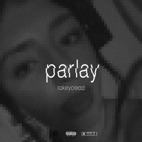 parlay | Boomplay Music